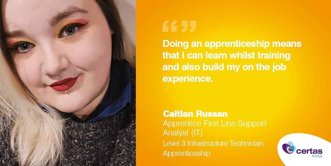 Caitlan Russan – Apprentice First Line Support Analyst